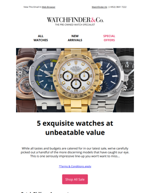 5 Unmissable Watches In Our Latest Sale