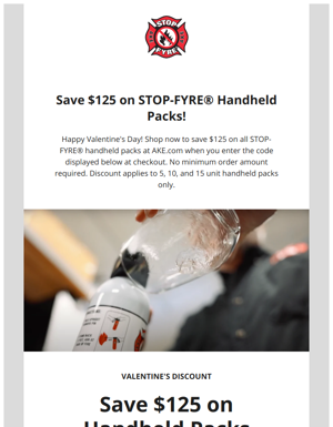 Better Than Roses: Save $125 On STOP-FYRE® Handheld Packs!