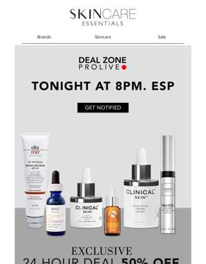 Deal Zone: 50% Off Our Best Sellers Starts Tonight 8PM