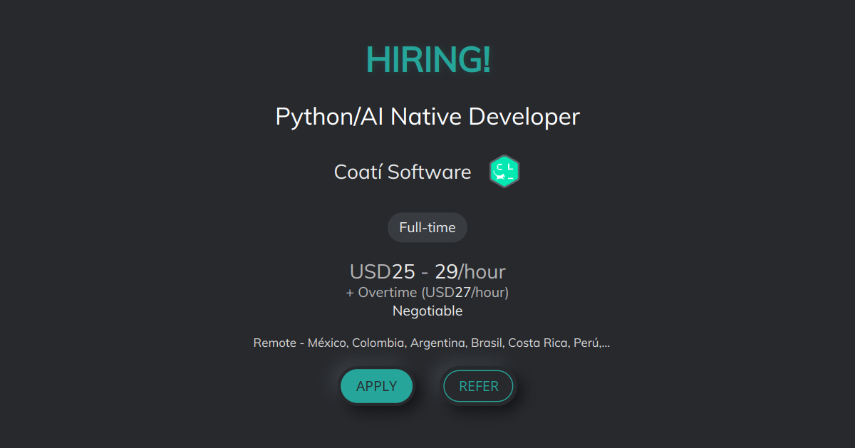 Python/AI Native Developer at Coatí Software | Torre