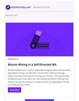 [Newsletter] Bitcoin Mining In A Self-Directed IRA, Account Upgrades, Financial Planning Pitfalls, And More!