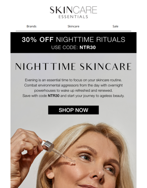 30% Off Your New Nighttime Routine
