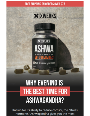 Why Evening Is The Best Time For Ashwagandha?