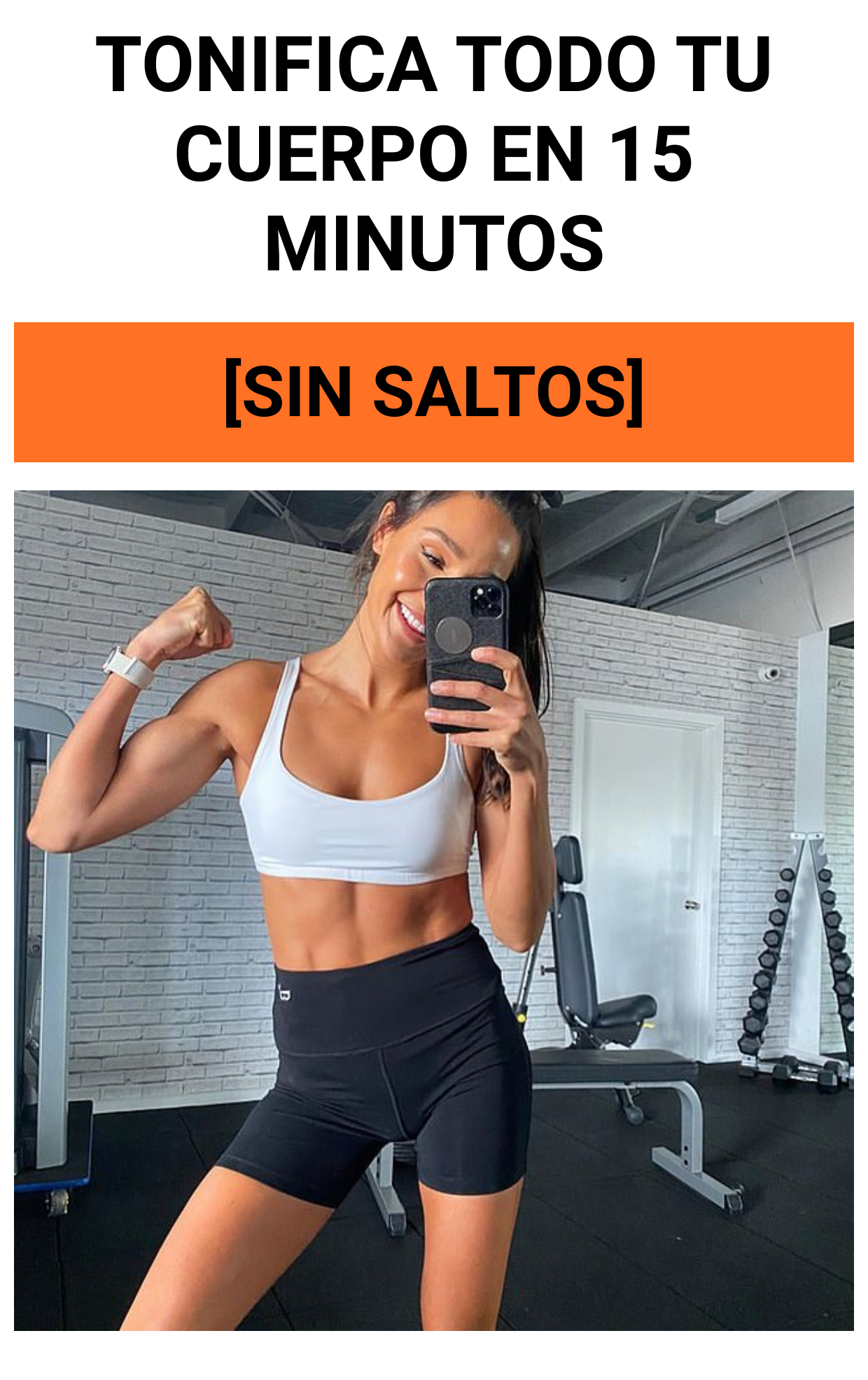 Tonifica todo tu cuerpo en 15 minutos [SIN SALTOS]