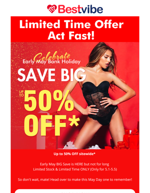 May Day BIG SAVE 50% OFF Sitewide Inside*🤩