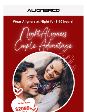 Valentine's Day Discount On Night Aligners - Limited Offer