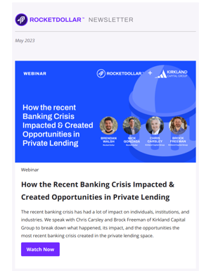 [Newsletter] How The Recent Banking Crisis Impacted Private Lending, Top 9 Alternative Investments, And More!