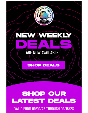 New Week, New Deals: Unlock Your Exclusive Galaxy Treats Savings Today! 🤑