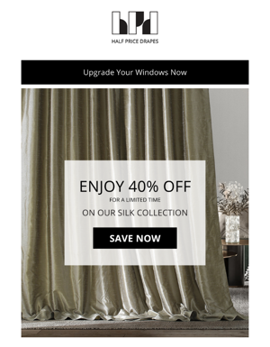 Last Days Take 40% Off On Limited Silk Curtain Collection