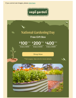 Free Gift Box Inside 👉 : Vego National Gardening Day Sale