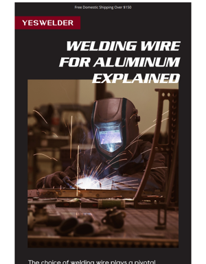 Welding Wire For Aluminum Explained