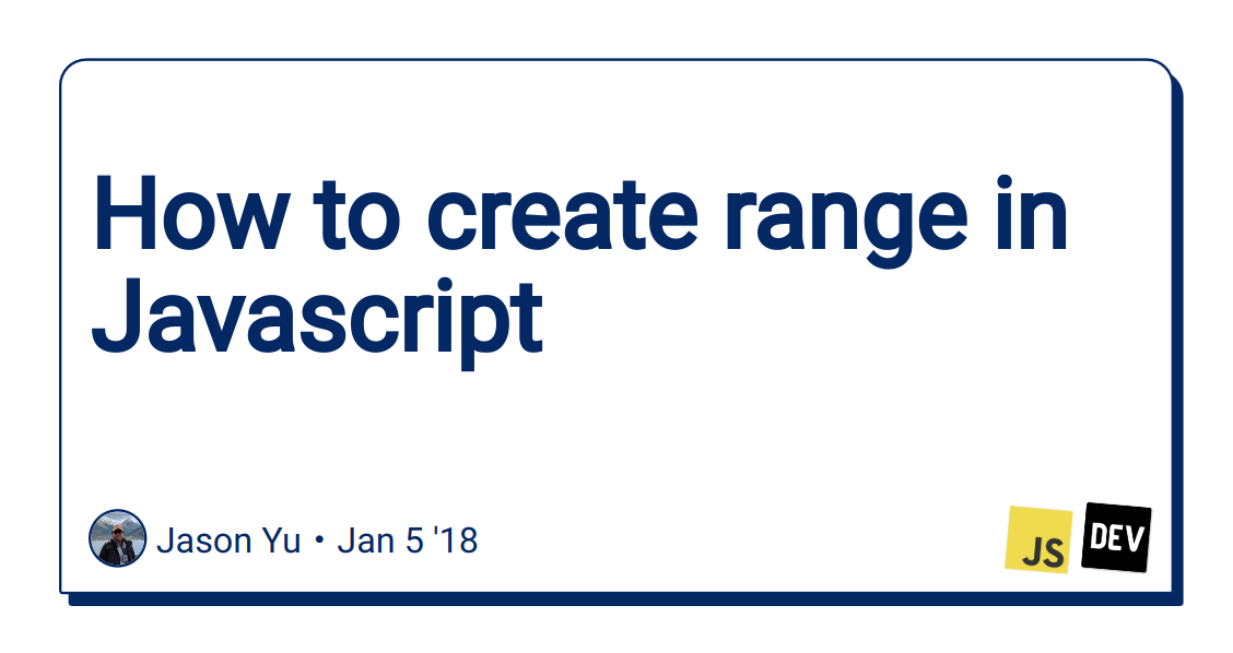 Object range. Range в JAVASCRIPT.