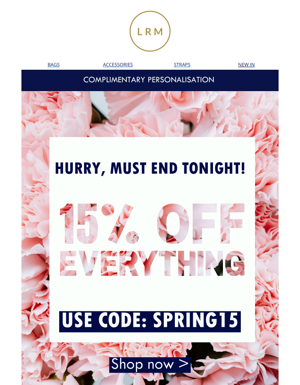 15% Off EVERYTHING | Ends Tonight ⏰