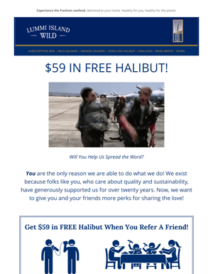 $59 Of FREE Halibut Awaits...