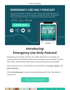 Education Resource: Emergency Use Only With Dr. Shawn Rowland