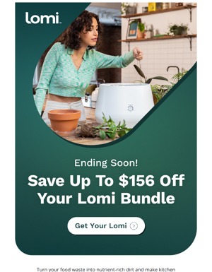 ENDING SOON! Get $156 Off Your Lomi Bundle