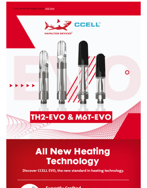 New Releases: CCELL® TH2-EVO & M6T-EVO!