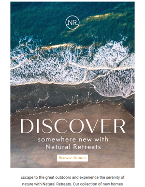 Discover Somewhere New With Natural Retreats