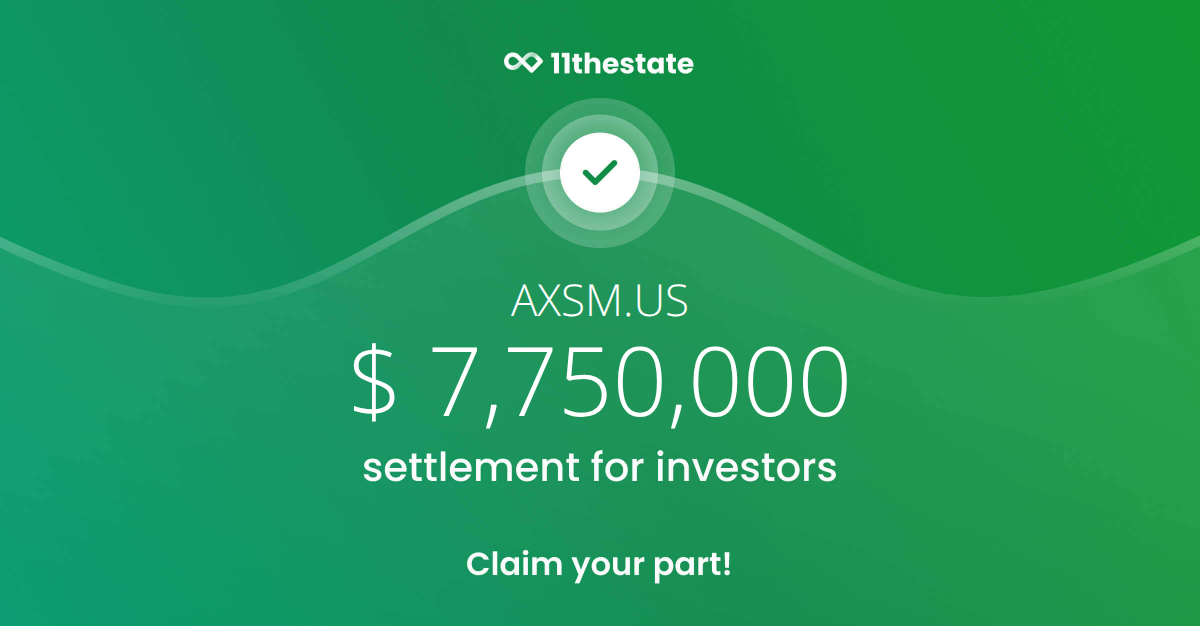Axsome Therapeutics ($AXSM) $7.75M Investor Settlement